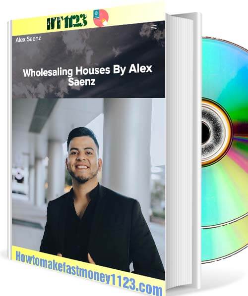 Wholesaling Houses - Alex Saenz Free Download